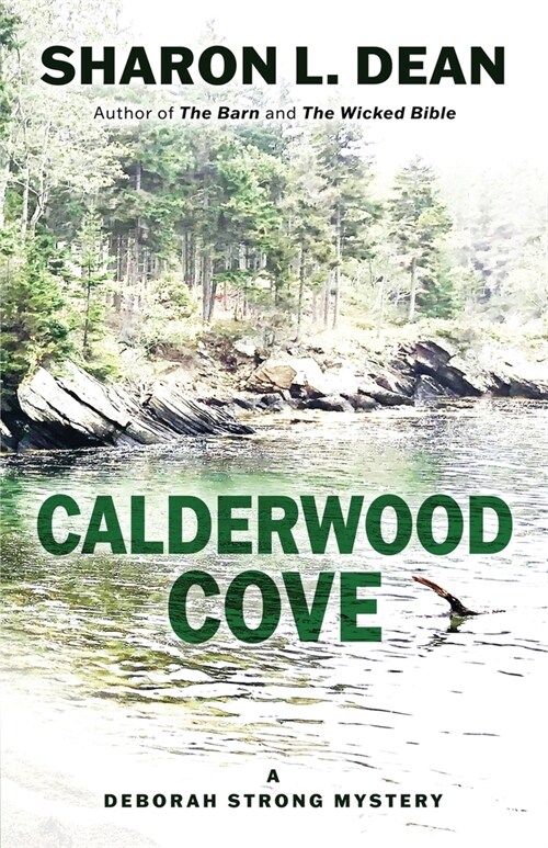 Calderwood Cove: A Deborah Strong Mystery (Paperback)