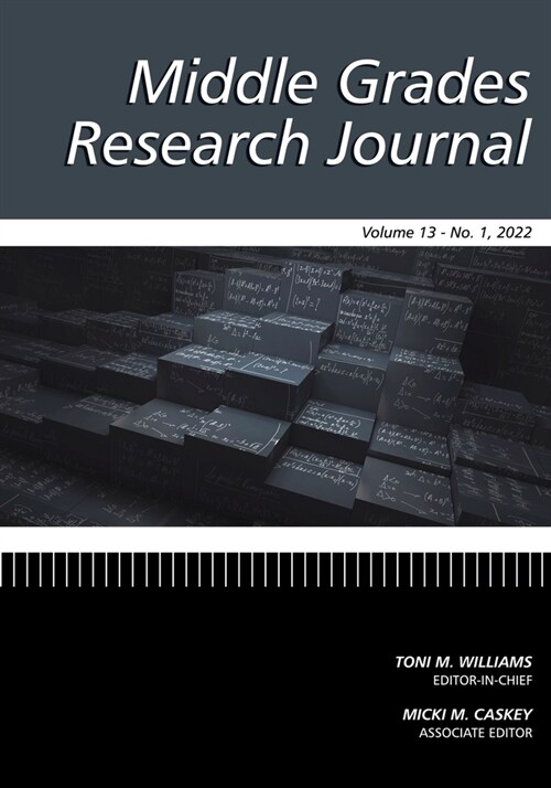 Middle Grades Research Journal Volume 13 Issue 1 2022 (Paperback)