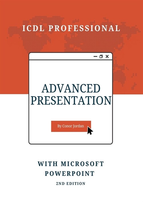 Advanced Presentation with Microsoft PowerPoint: ICDL Professional (Paperback, 2)