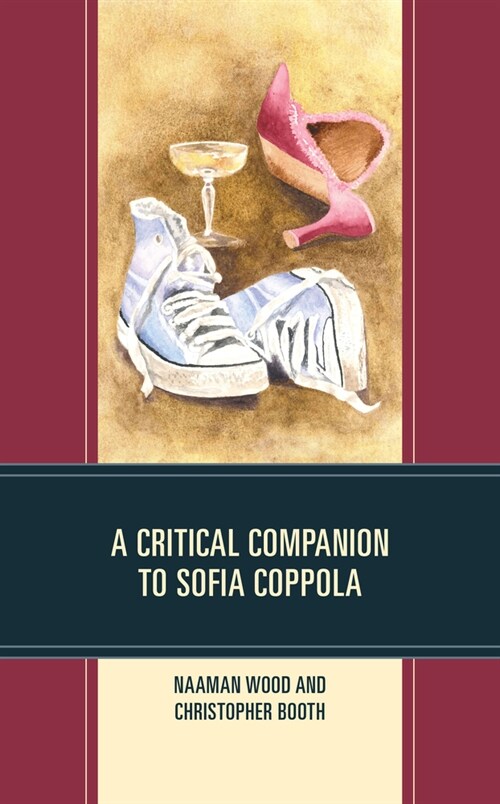 A Critical Companion to Sofia Coppola (Hardcover)