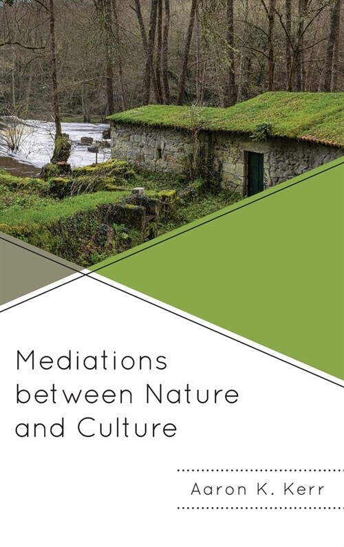 Mediations Between Nature and Culture (Hardcover)