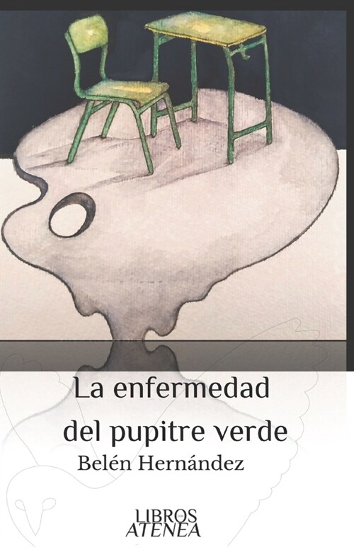 La enfermedad del pupitre verde (Paperback)