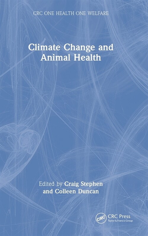 Climate Change and Animal Health (Hardcover, 1)