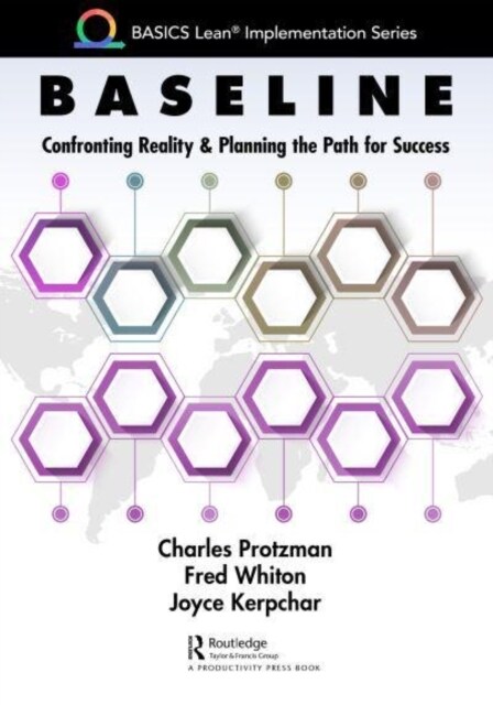 Baseline : Confronting Reality and Planning the Path for Success (Hardcover)