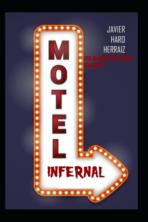 Motel Infernal (Paperback)