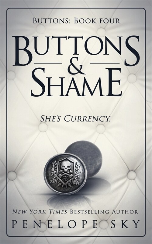 Buttons and Shame (Paperback)