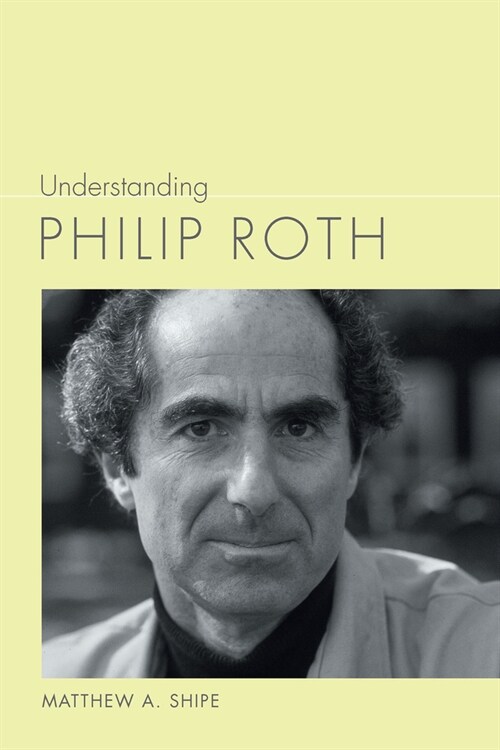 Understanding Philip Roth (Hardcover)