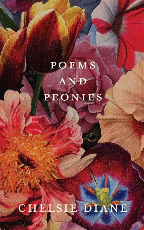 Poems and Peonies (Paperback)