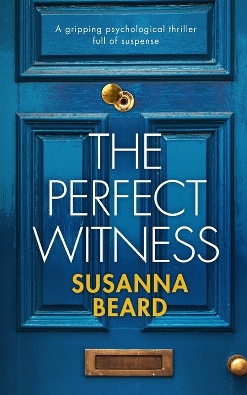 THE PERFECT WITNESS a gripping psycholoigcal thriller full of suspense (Paperback)