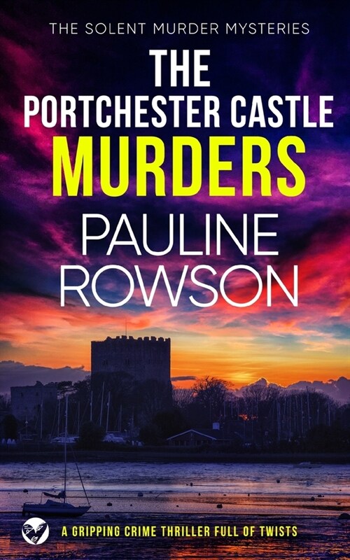 THE PORTCHESTER CASTLE MURDERS a gripping crime thriller full of twists (Paperback)