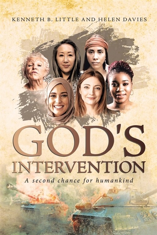 Gods Intervention: A Second Chance for Humankind (Paperback)