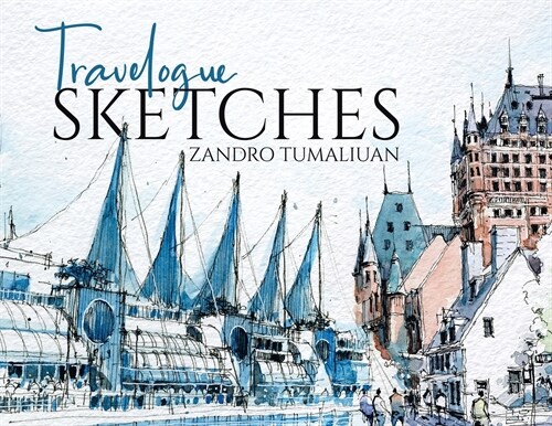 Travelogue Sketches (Paperback)