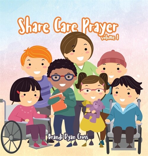 Share Care Prayer (Hardcover)