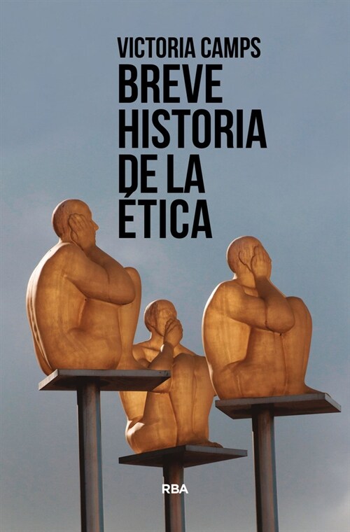 BREVE HISTORIA DE LA ETICA (DH)