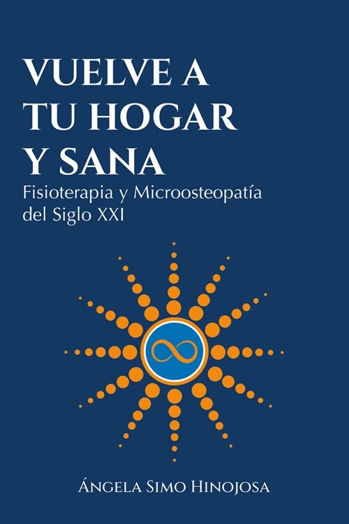 VUELVE A TU HOGAR Y SANA (Book)