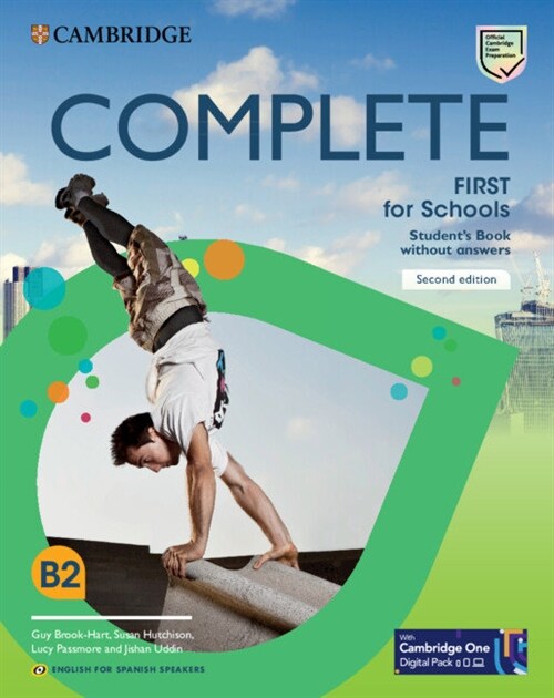 COMPLETE FIRST FOR SCHOOLS FOR SPANISH SPEAKERS SECOND EDITION ST (DH)