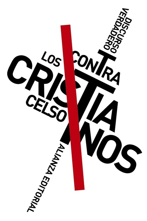 DISCURSO VERDADERO CONTRA LOS CRISTIANOS (Book)