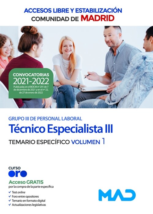 TECNICO ESPECIALISTA III (GRUPO III) DE LA COMUNIDAD DE MADR (DH)