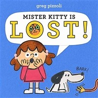 Mister Kitty Is Lost! (Hardcover)