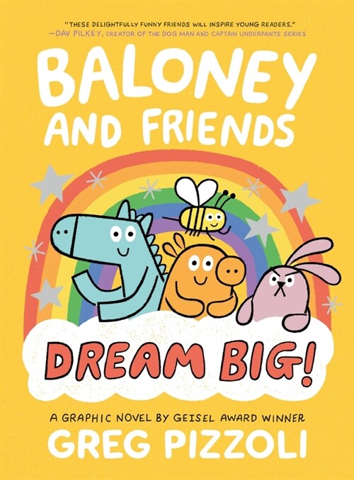 Baloney and Friends #3 : Dream Big! (Paperback)