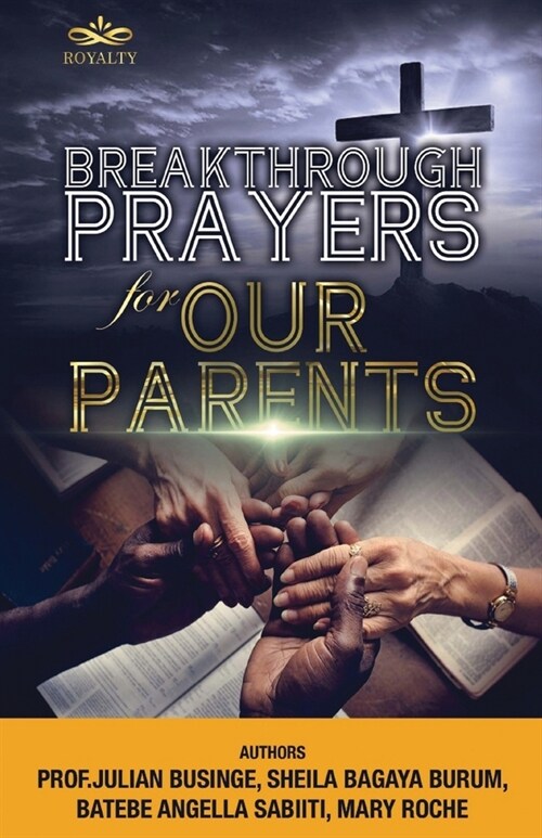 Breakthrough Prayers for Our Parents (Paperback)