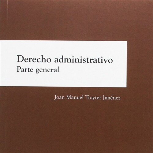 Derecho administrativo. Parte general (Paperback)