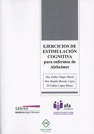 EJERCICIOS DE ESTIMULACION COGNITIVA PARA ENFERMOS DE ALZEIMER (Paperback)