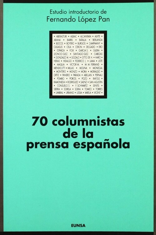 70 columnistas de la prensa espanola (Paperback)