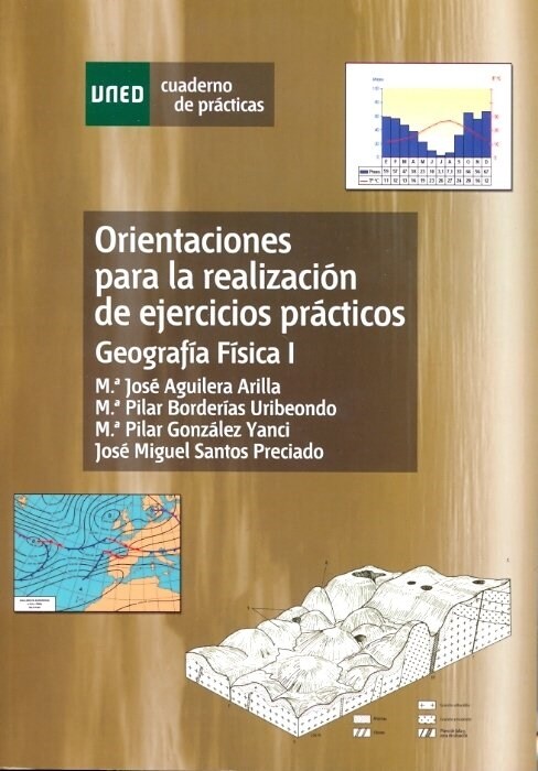 Orientaciones para la realizacion de ejercicios practicos. Geografia fisica I (Paperback)