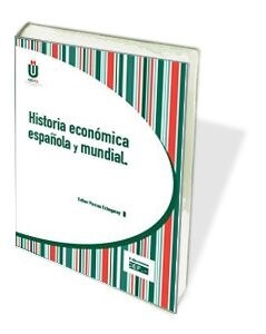 HISTORIA ECONOMICA ESPANOLA Y MUNDIAL (Paperback)