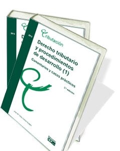 DERECHO TRIBUTARIOS Y PROCEDIMIENTOS DE DESARROLLO. COMENTARIOS Y CASOS PRACTICOS (1) (Paperback)