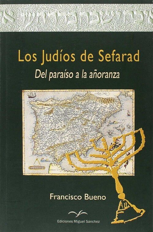 Los judios de Sefarad, del paraiso a la anoranza (00)