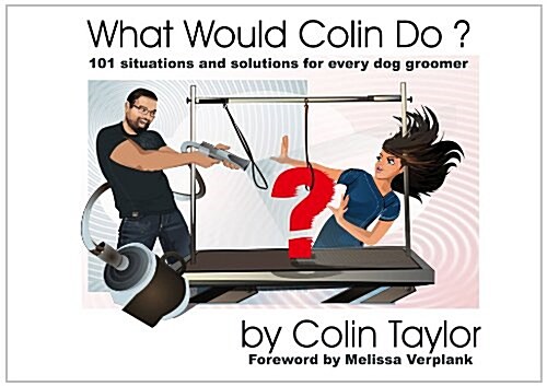 What Would Colin Do? (Paperback)