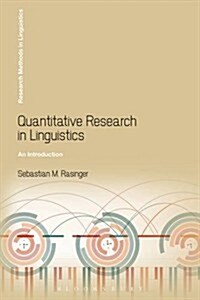 Quantitative Research in Linguistics: An Introduction (Paperback, 2, Revised)