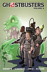 Ghostbusters Volume 6: Trains, Brains, and Ghostly Remains (Paperback)