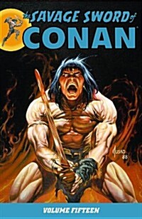 The Savage Sword of Conan, Volume 15 (Paperback)