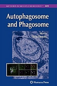 Autophagosome and Phagosome (Paperback)