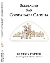 Sgeulachd Nan Coineanach Caomha (Hardcover)