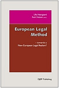 European Legal Method: Towards a New Legal Realism? (Paperback)
