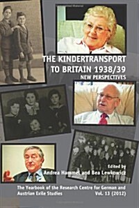 The Kindertransport to Britain 1938/39: New Perspectives (Paperback)