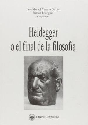 Heidegger o el final de la filosofia (Paperback)