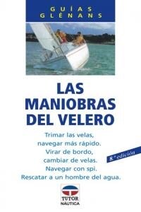 MANIOBRAS DEL VELERO,LAS (Paperback)