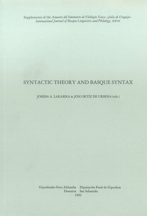 Syntactic theory and Basque syntax (Paperback)