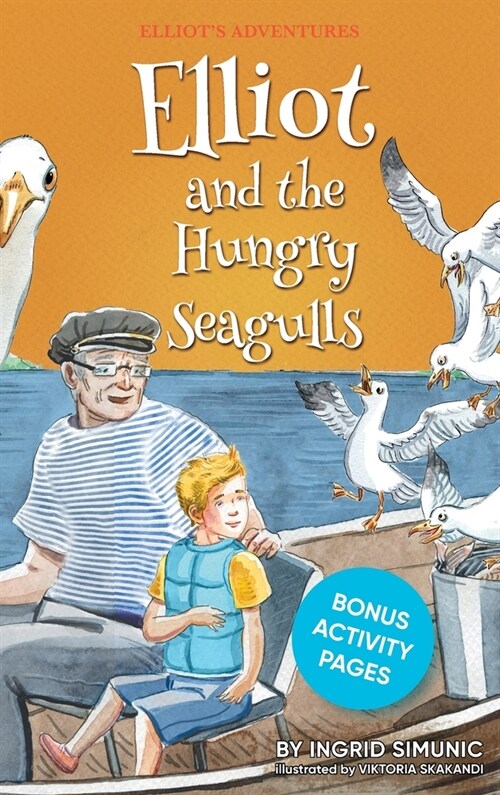 Elliot and the Hungry Seagulls (Hardcover)