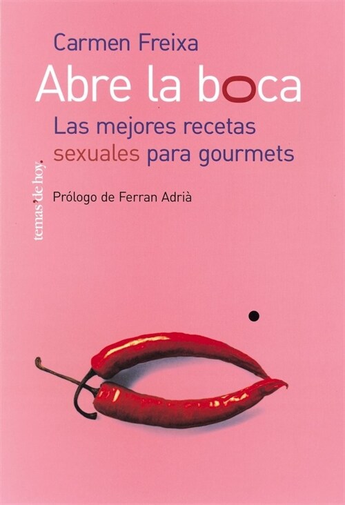 Abre la boca (Paperback)