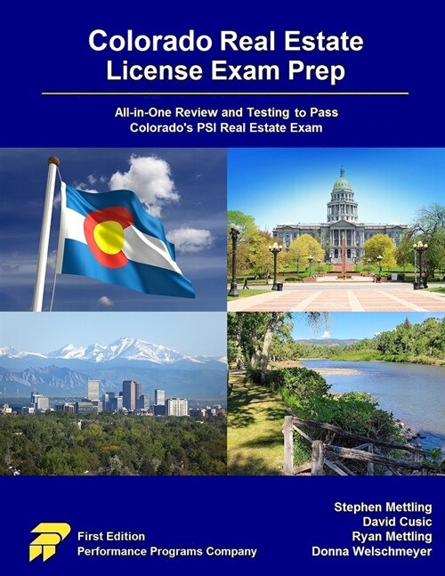 Colorado Real Estate License Exam Prep: All-in-One Review and Testing to Pass Colorados PSI Real Estate Exam (Paperback)