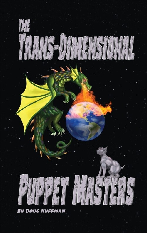 The Trans-dimensional Puppet Masters (Hardcover)