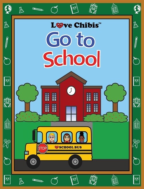 Go to School (Hardcover)