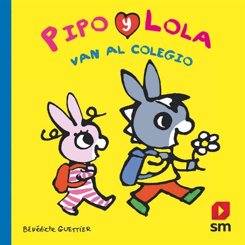 PIPO Y LOLA VAN AL COLEGIO (Hardcover)