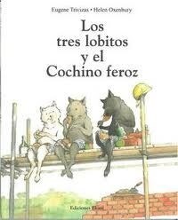 Los tres lobitos y el cochino feroz (Hardcover)